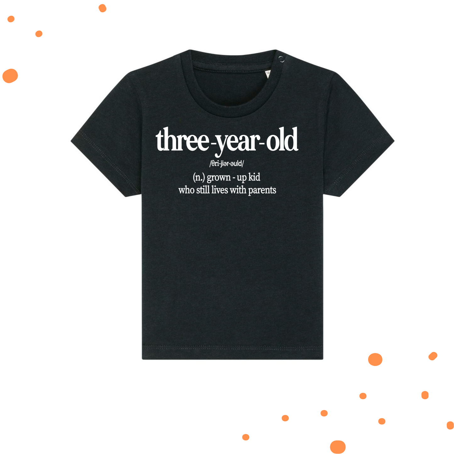 THREE-YEAR-OLD | T-SHIRT