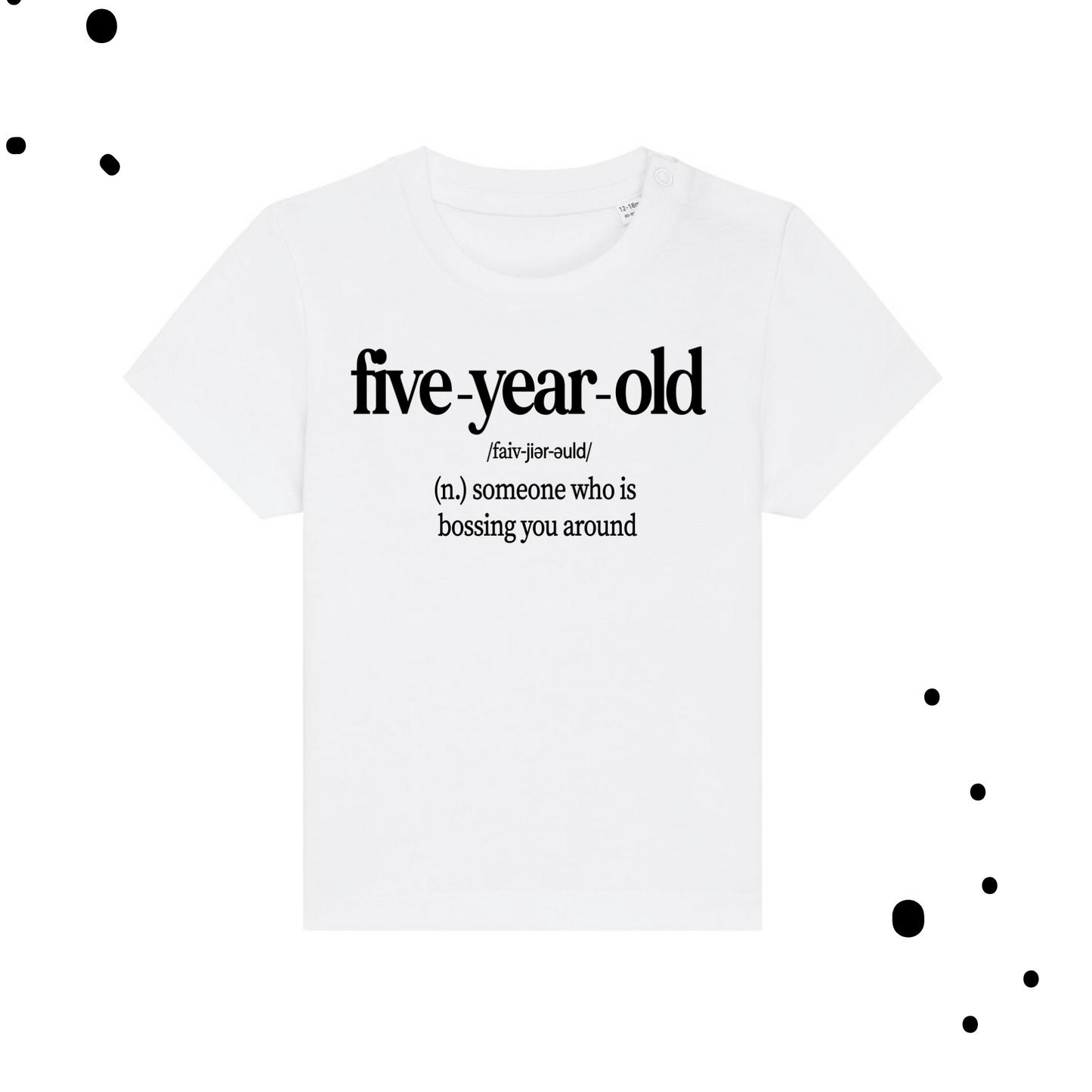 FIVE-YEAR-OLD | T-SHIRT