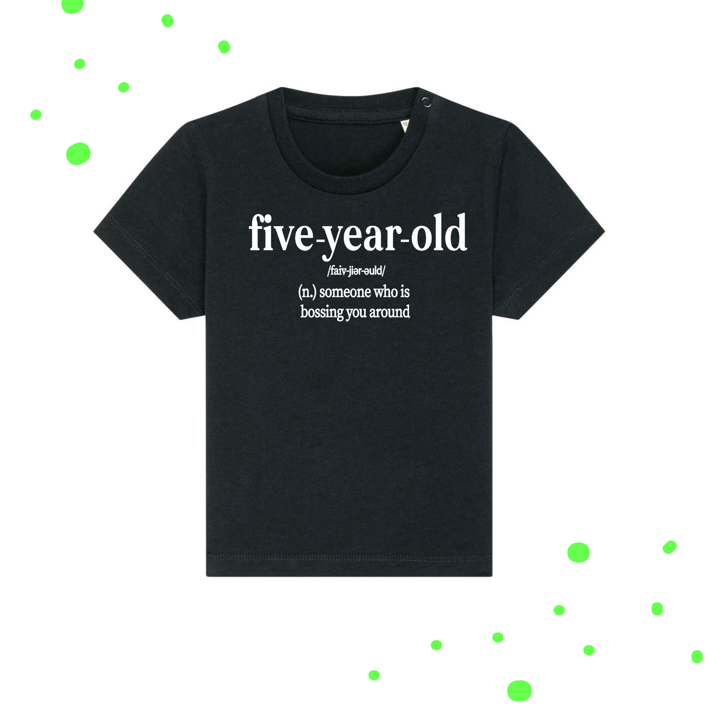 FIVE-YEAR-OLD | T-SHIRT