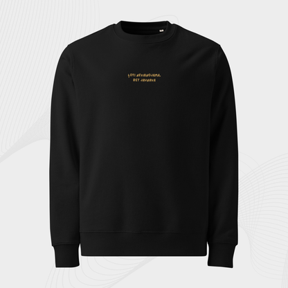 ĻOTI NEVAINOJAMS/-A, BET JAUNAVA | SWEATSHIRT