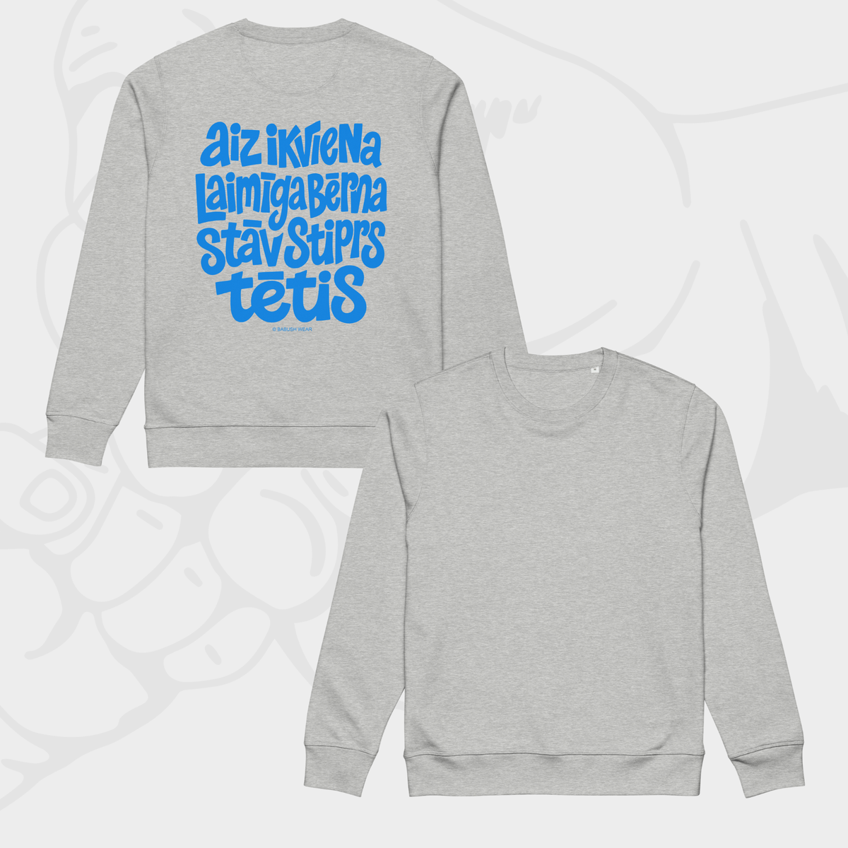 STIPRAIS TĒTIS | SWEATSHIRT