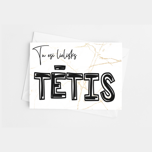 TU ESI LIELISKS TĒTIS | GREETING CARD