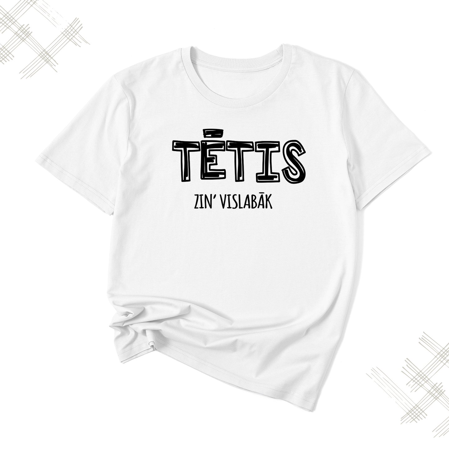 TĒTIS ZIN’ VISLABĀK | T-SHIRT