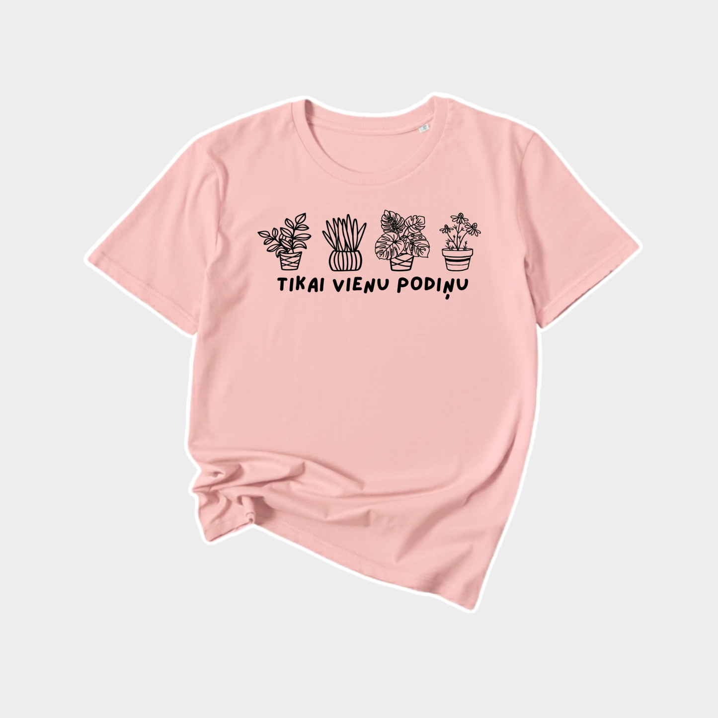 TIKAI VIENU PODIŅU | T-SHIRT