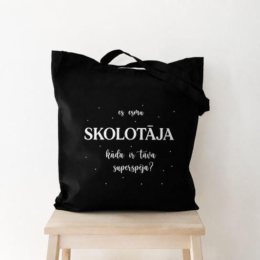 ES ESMU SKOLOTĀJA | BAG