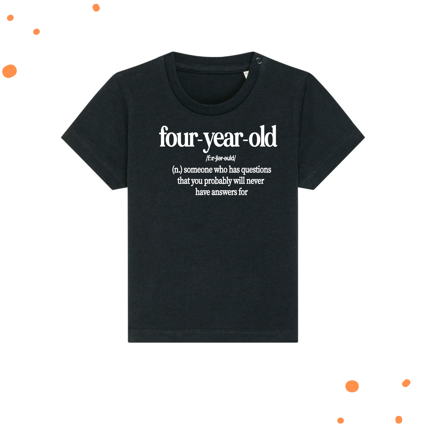 FOUR-YEAR-OLD | T-SHIRT