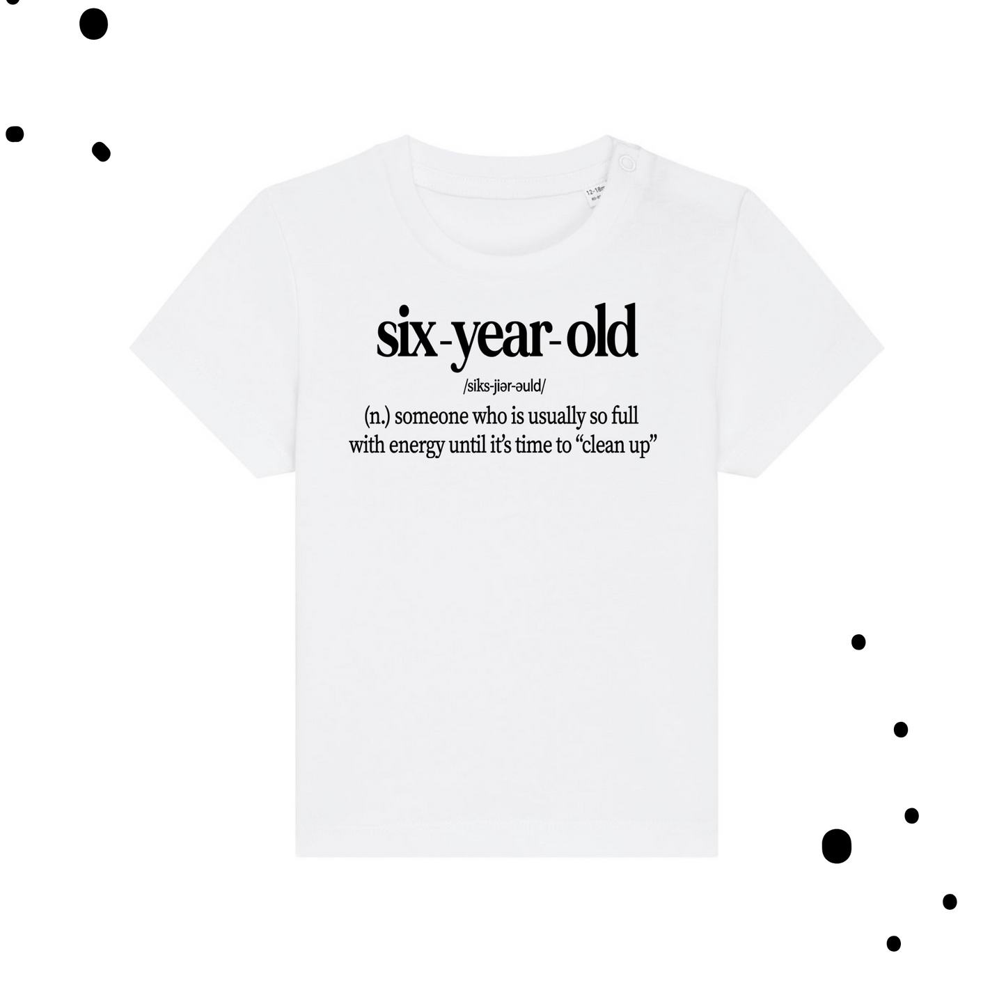 SIX-YEAR-OLD | T-SHIRT