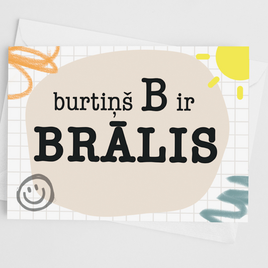 BRĀLIS | GREETING CARD